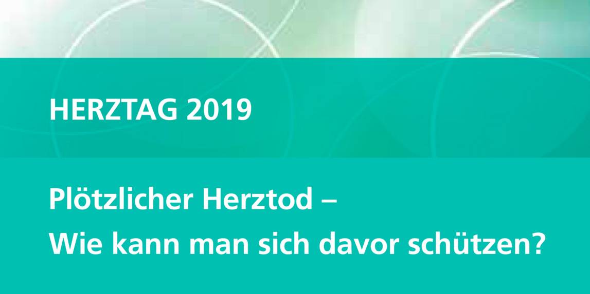 Herztag 2019: Plötzlicher Herztod – Wie kann man sich davor schützen?